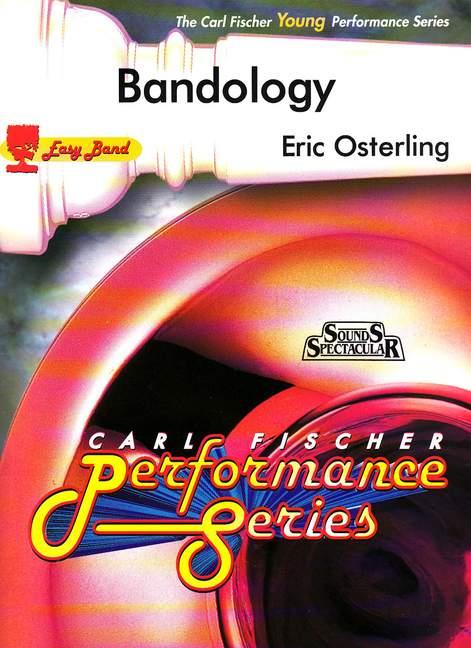 Eric Osterling Bandology&nbsp;&nbsp;Blasorchester&nbsp;&nbsp;Partitur und Stimmen