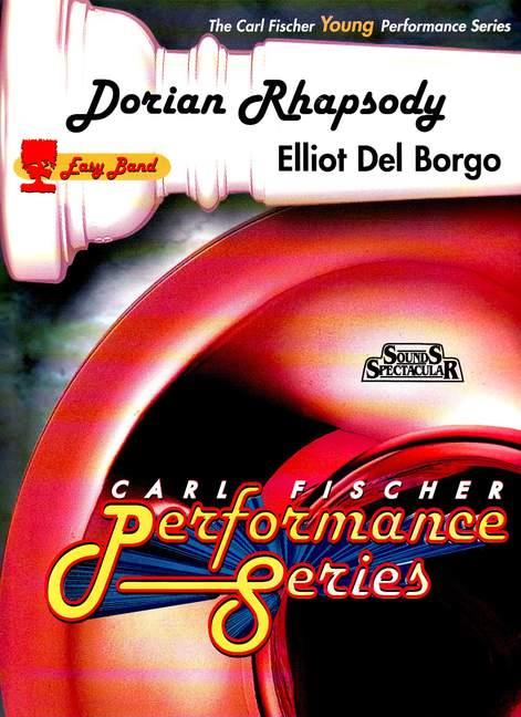 Elliot del Borgo Dorian Rhapsody&nbsp;&nbsp;Blasorchester&nbsp;&nbsp;Partitur und Stimmen