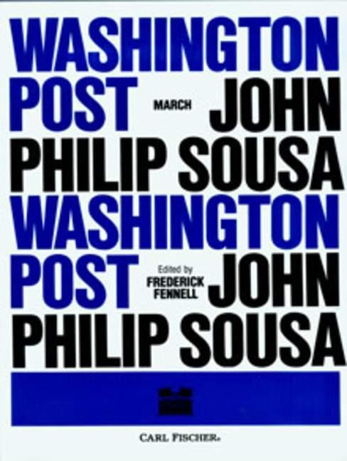 John Philip Sousa Washington Post March&nbsp;&nbsp;Blasorchester&nbsp;&nbsp;