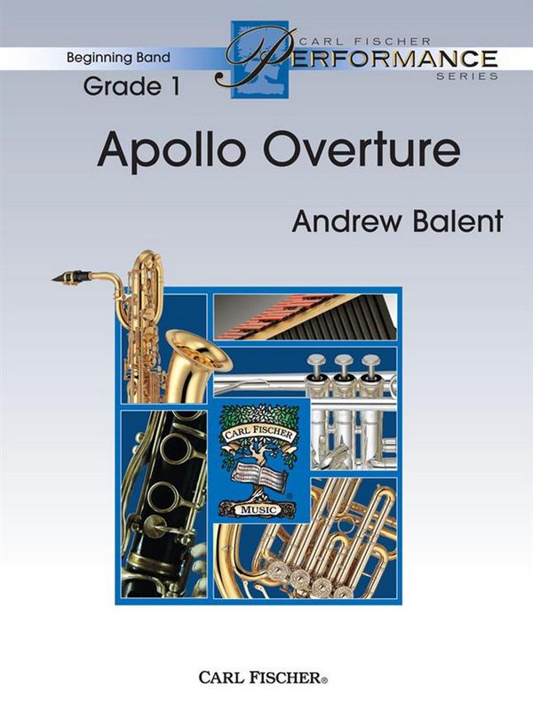 Andrew Balent Apollo Overture&nbsp;&nbsp;Blasorchester&nbsp;&nbsp;Partitur und Stimmen
