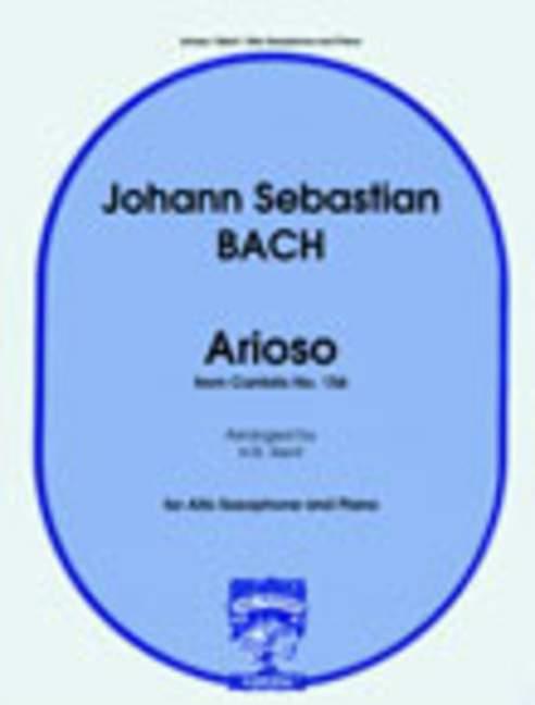 ARIOSO FROM CANTATA NO.156 FOR&nbsp;&nbsp;ALTO SAXOPHONE AND PIANO&nbsp;&nbsp;KENT, H.R., ARR.