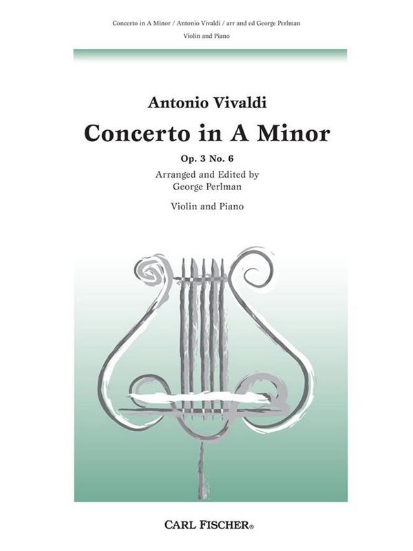 Antonio Vivaldi Concerto In A Minor&nbsp;&nbsp;Violine und Klavier&nbsp;&nbsp;Klavierauszug mit Solostimme