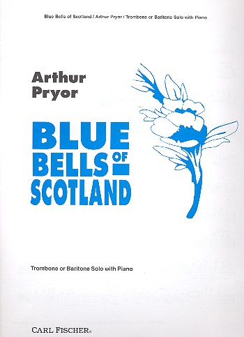 Blue Bells of Scotland for trombone&nbsp;&nbsp;and piano&nbsp;&nbsp;