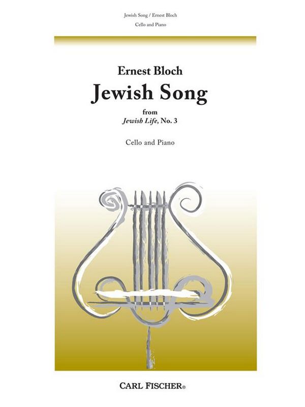 Jewish Song for cello solo and&nbsp;&nbsp;piano, from jewish life, no.3&nbsp;&nbsp;