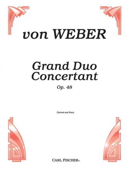 Carl Maria von Weber Grand Duo Concertant&nbsp;&nbsp;Klarinette und Klavier&nbsp;&nbsp;Stimmensatz