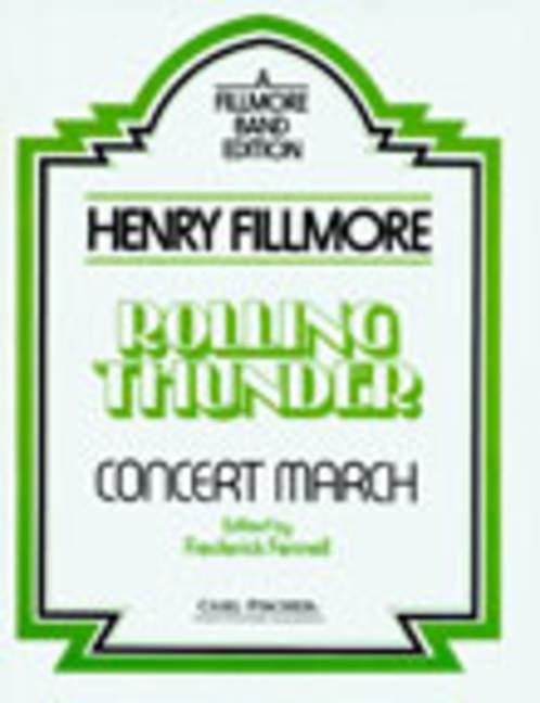 Henry Fillmore Rolling Thunder&nbsp;&nbsp;Blasorchester&nbsp;&nbsp;Partitur und Stimmen