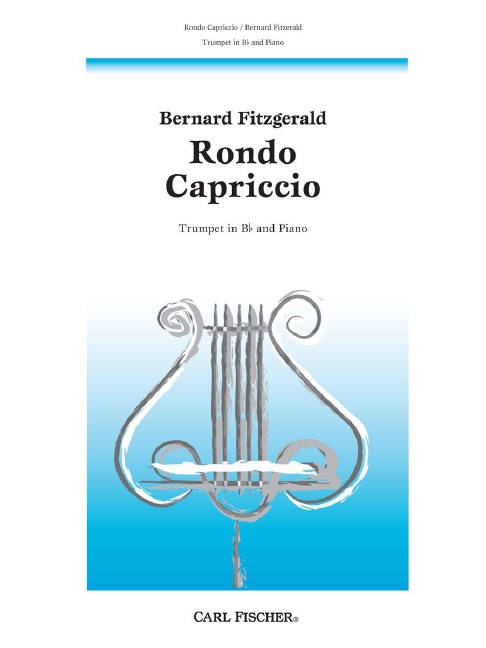 Bernard Fitzgerald Rondo Capriccio&nbsp;&nbsp;Trompete (Kornett) und Klavier&nbsp;&nbsp;Klavierauszug mit Solostimme