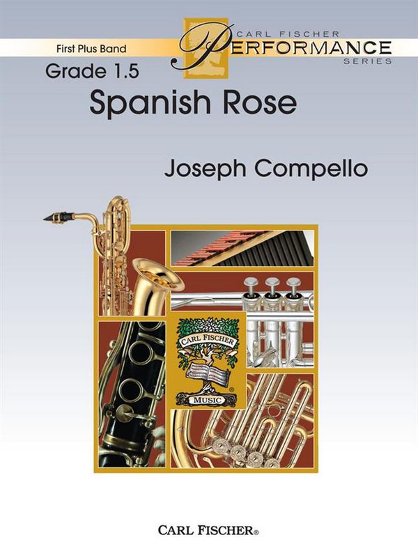 Joseph Compello Spanish Rose&nbsp;&nbsp;Blasorchester&nbsp;&nbsp;Partitur und Stimmen