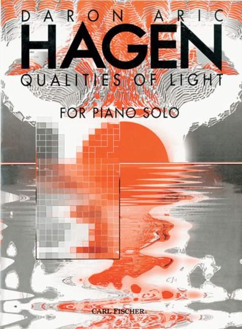 Daron Hagen Qualities Of Light&nbsp;&nbsp;Klavier&nbsp;&nbsp;Solostimme