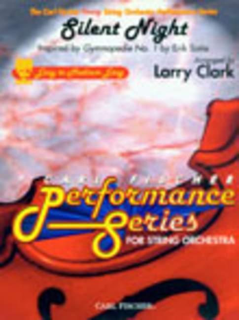 Erik Satie Silent Night (Inspired By Gymnopedie No. 1 by Erik Satie)&nbsp;&nbsp;Streichorchester&nbsp;&nbsp;Partitur und Stimmen