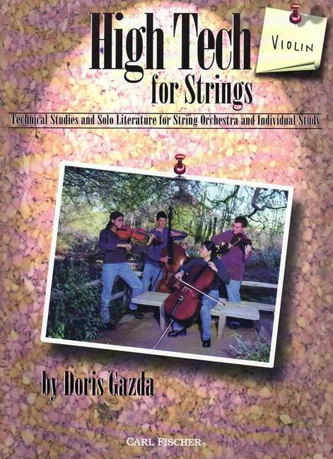 High tech for strings&nbsp;&nbsp;violin part&nbsp;&nbsp;technical studies and solo literature