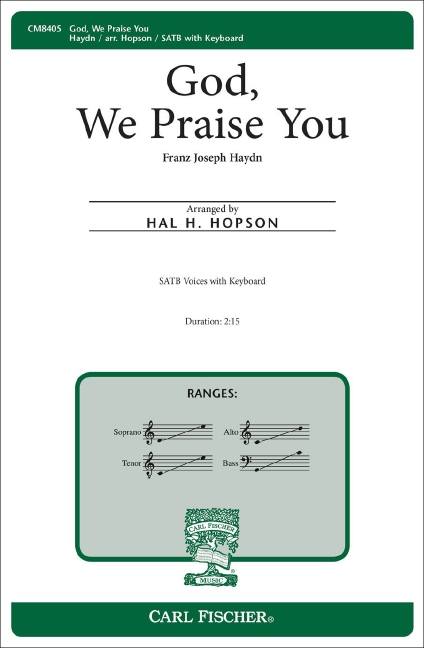 Franz Joseph Haydn God, We Praise You&nbsp;&nbsp;Chor und Keyboard&nbsp;&nbsp;Chorpartitur