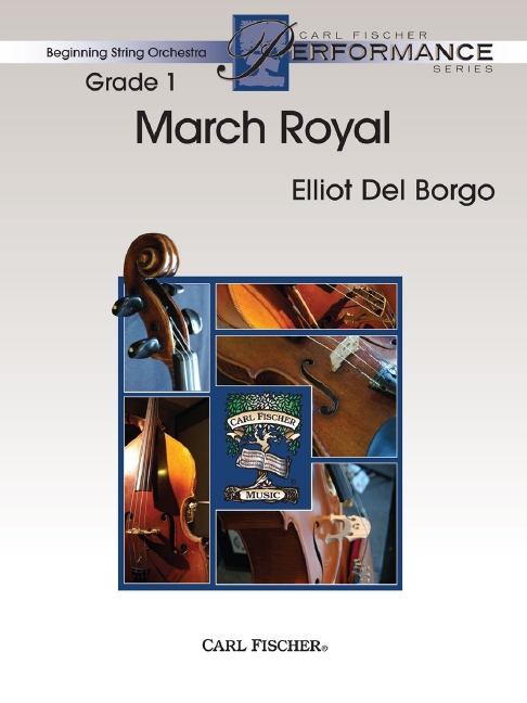 Elliot Del Borgo March Royal&nbsp;&nbsp;Streichorchester&nbsp;&nbsp;Partitur und Stimmen