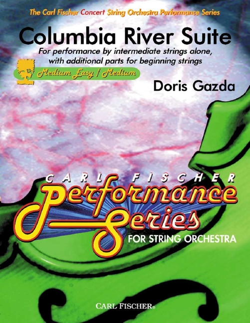 Doris Gazda Columbia River Suite&nbsp;&nbsp;Streichorchester&nbsp;&nbsp;Partitur und Stimmen