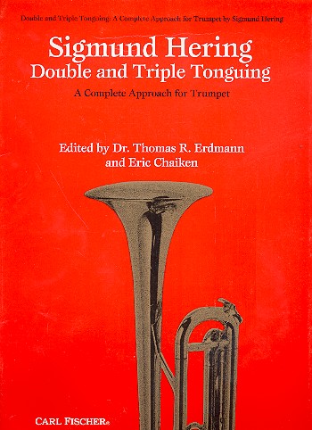 Double and Triple Tonguing&nbsp;&nbsp;a complete approach for trumpet&nbsp;&nbsp;
