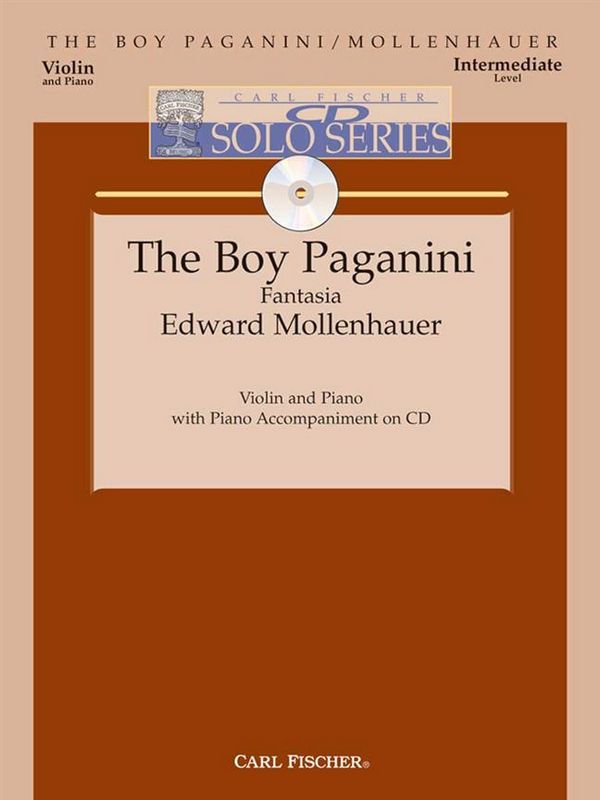 Edward Mollenhauer The Boy Paganini&nbsp;&nbsp;Violine und Klavier&nbsp;&nbsp;Studienpartitur + CD