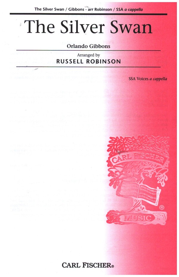 The Silver Swan  for femal chorus (SSA) a cappella  vocal score (en)
