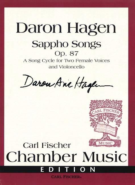 Daron Hagen Sappho Songs&nbsp;&nbsp;Frauenchor und Violoncello&nbsp;&nbsp;Partitur