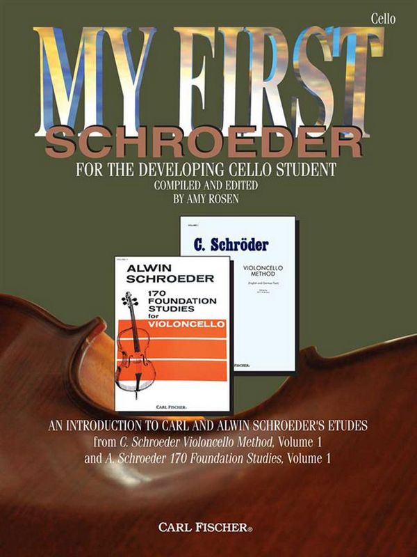 Hugo Schlemueller, William Squire My First Schroeder&nbsp;&nbsp;Violoncello&nbsp;&nbsp;