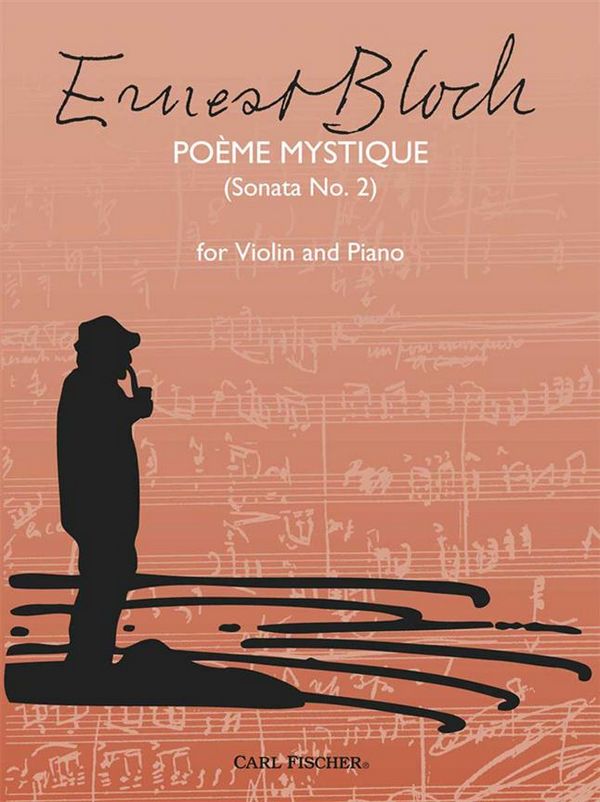 Ernest Bloch Poeme Mystique&nbsp;&nbsp;Violine und Klavier&nbsp;&nbsp;Klavierauszug mit Solostimme