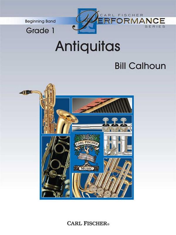 Bill Calhoun Antiquitas&nbsp;&nbsp;Blasorchester&nbsp;&nbsp;Partitur und Stimmen