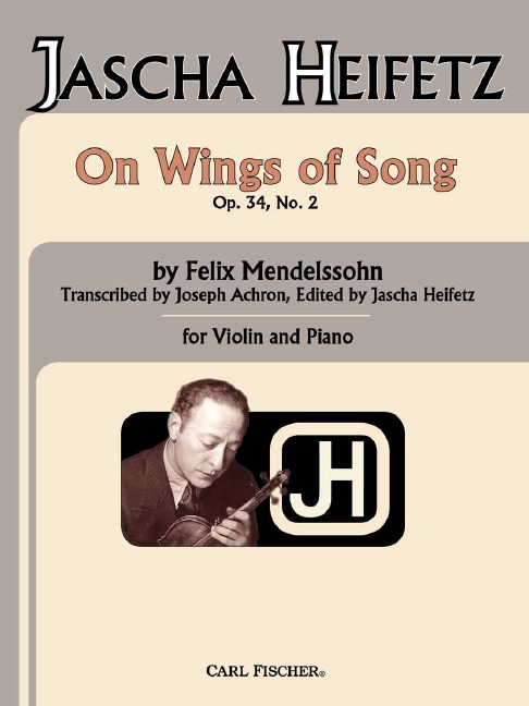 Felix Mendelssohn On Wings Of Song&nbsp;&nbsp;Violine und Klavier&nbsp;&nbsp;