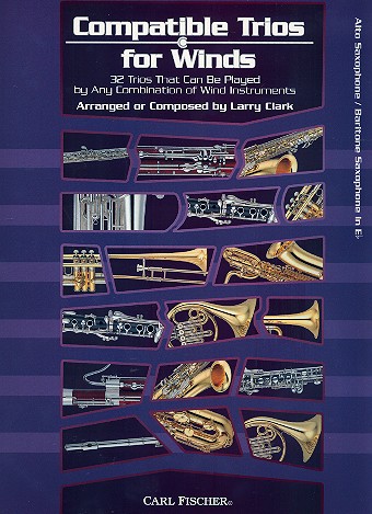 Compatible Trios for Winds  for alto saxophone (baritone saxophone in eb)  score