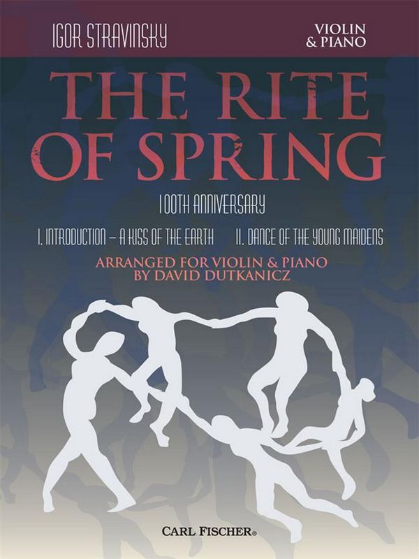 Igor Stravinsky The Rite of Spring&nbsp;&nbsp;Violine und Klavier&nbsp;&nbsp;