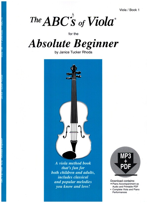 The ABC's of viola vol.1 (+Download)&nbsp;&nbsp;for the absolute beginner&nbsp;&nbsp;(both children and adults)