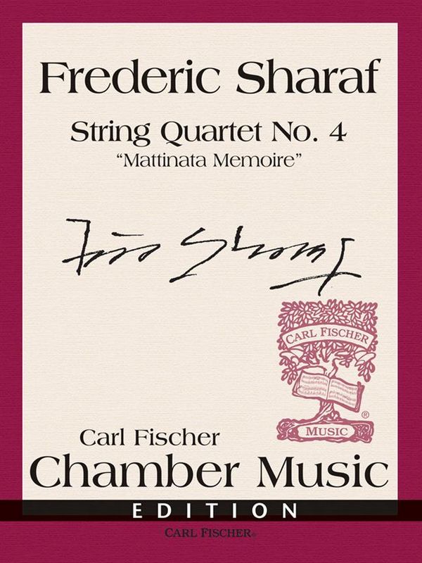Frederic Sharaf String Quartet No. 4&nbsp;&nbsp;Streichquartett&nbsp;&nbsp;Partitur und Stimmen