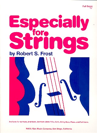 Especially for Strings&nbsp;&nbsp;for strings and piano&nbsp;&nbsp;full score