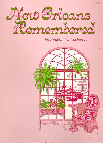 New Orleans remembered:&nbsp;&nbsp;6 pieces for piano&nbsp;&nbsp;