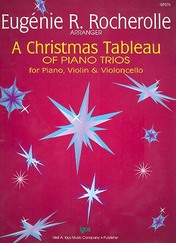 A Christmas tableau of piano trios  for piano, violin, cello  