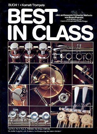 Best in Class 1  Eine umfassende Orchestermethode  für Trompete/Kornett