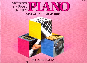 Méthode de piano Bastien - niveau préparatoire  pour piano (frz)  