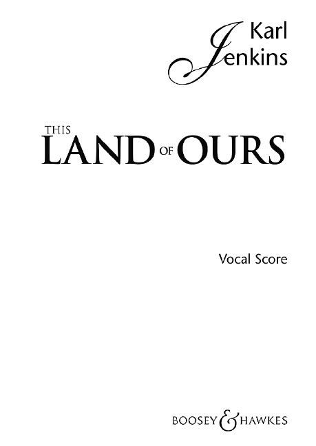 This Land of Ours  für Männerchor (TTBB) und Klavier (Orgel)  Chorpartitur