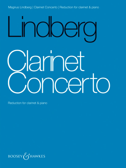 Concerto for clarinet and orchestra  for clarinet and piano  