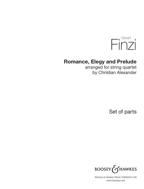 Finzi, Gerald Raphael, Romance, Elegy and Prelude&nbsp;&nbsp;für Streichquartett&nbsp;&nbsp;Stimmensatz