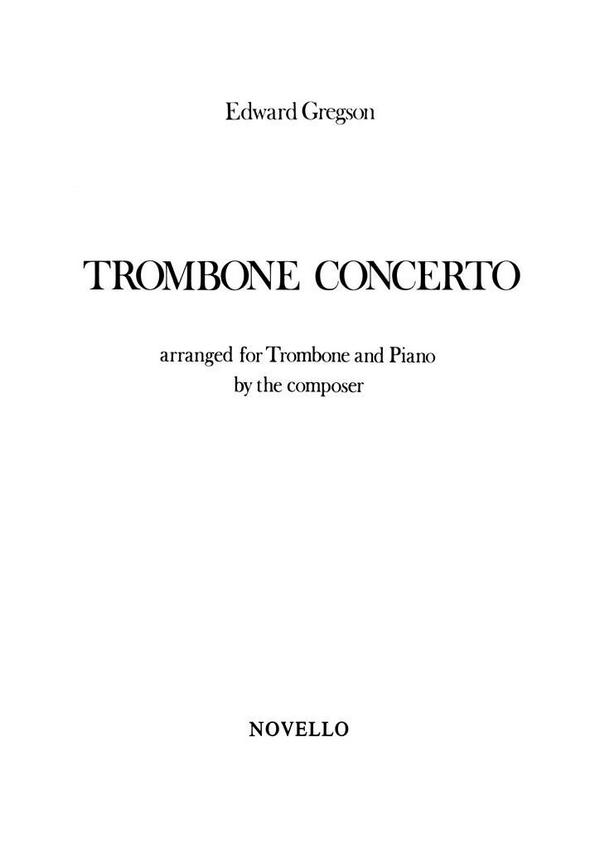 Trombone Concerto arranged for  trombone and piano by the composer  