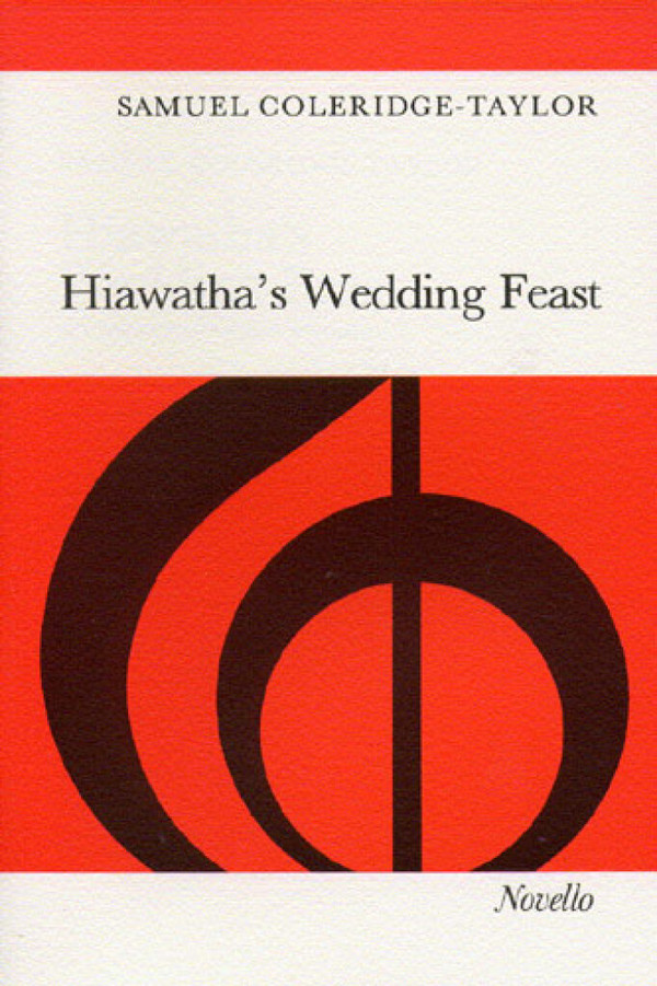 Hiawatha's Wedding Feast no.1 op.30  for mixed chorus and piano  vocal score
