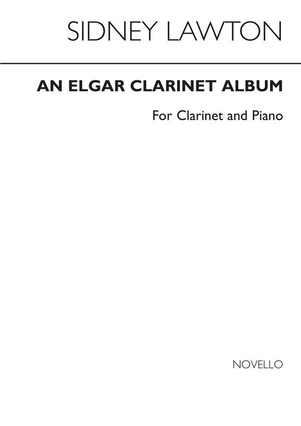 An Elgar Clarinet Album  for clarinet and piano  