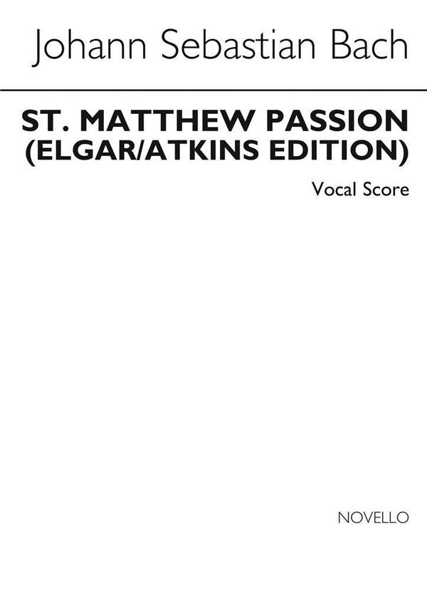Johann Sebastian Bach, St Matthew Passion - Old Novello Edition&nbsp;&nbsp;SATB and Piano&nbsp;&nbsp;Buch