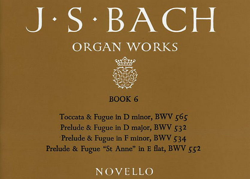Johann Sebastian Bach, Organ Works Book 6&nbsp;&nbsp;Orgel&nbsp;&nbsp;Buch