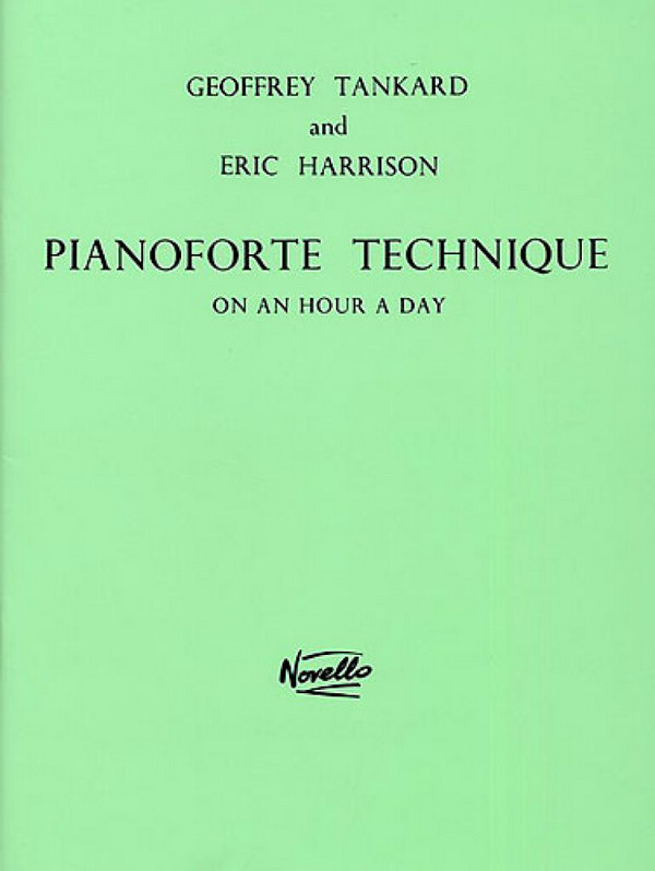 Pianoforte Technique on an Hour&nbsp;&nbsp;a Day&nbsp;&nbsp;Harrison, Eric, Coautor
