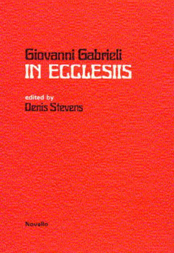 Giovanni Gabrieli, In Ecclesiis&nbsp;&nbsp;SATB and Organ&nbsp;&nbsp;Buch