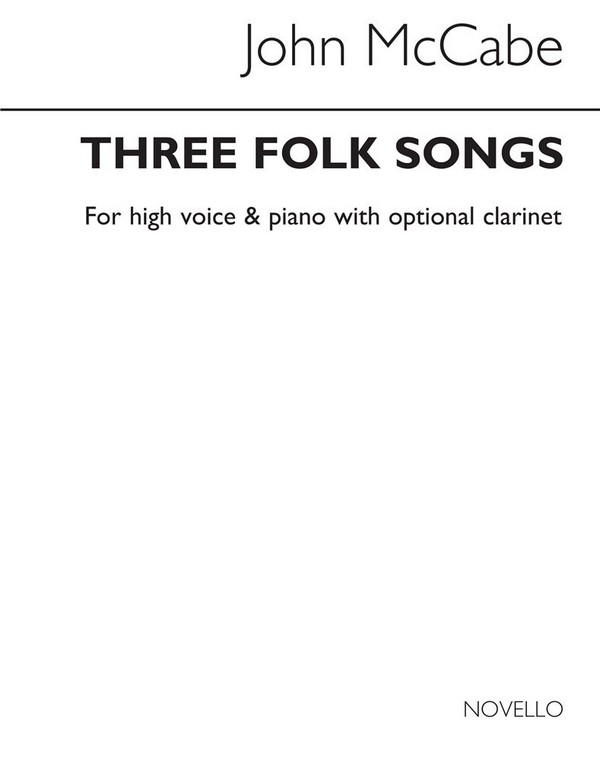 Traditional, Three Folk Songs&nbsp;&nbsp;High Voice Clarinet Piano Accompaniment&nbsp;&nbsp;Buch
