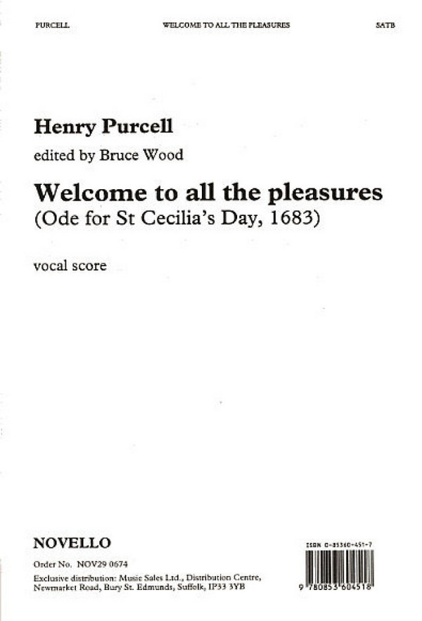 Henry Purcell, Welcome To All The Pleasures&nbsp;&nbsp;SATB&nbsp;&nbsp;Stimme