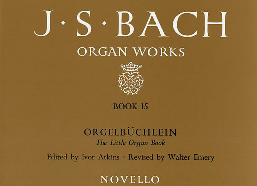 Johann Sebastian Bach, Organ Works Book 15 Orgelbuchlein&nbsp;&nbsp;Orgel&nbsp;&nbsp;Buch