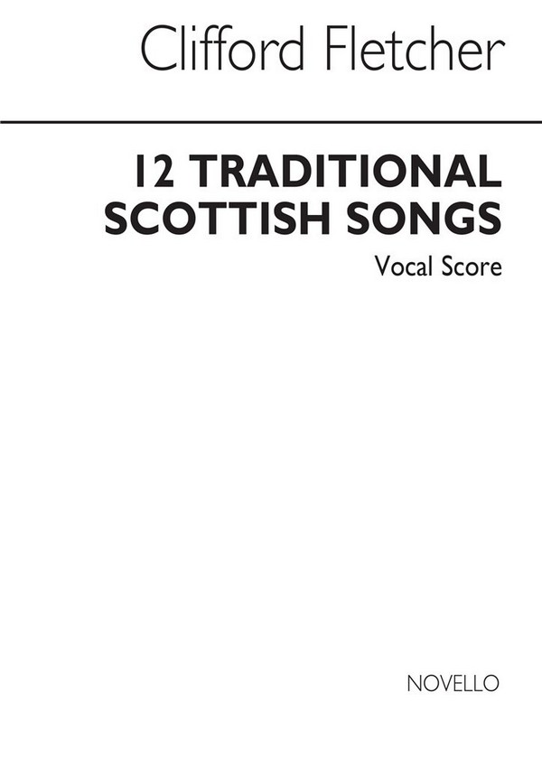 12 Traditional Scottish Songs  Vocal  Stimme