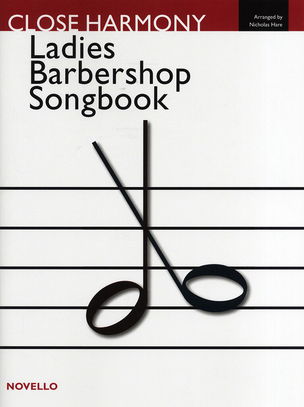 Ladies Barbershop Songbook&nbsp;&nbsp;for female chorus&nbsp;&nbsp;score